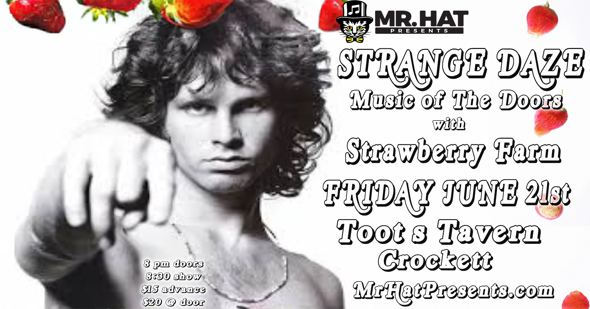 STRANGE DAZE Doors Tribute w/ Strawberry Farm - Mr. Hat Presents